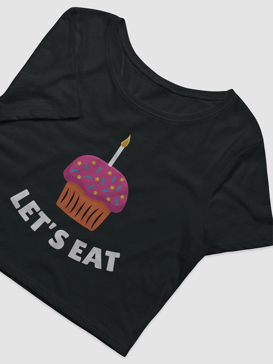 Let's Eat! Crop Top product image (3)