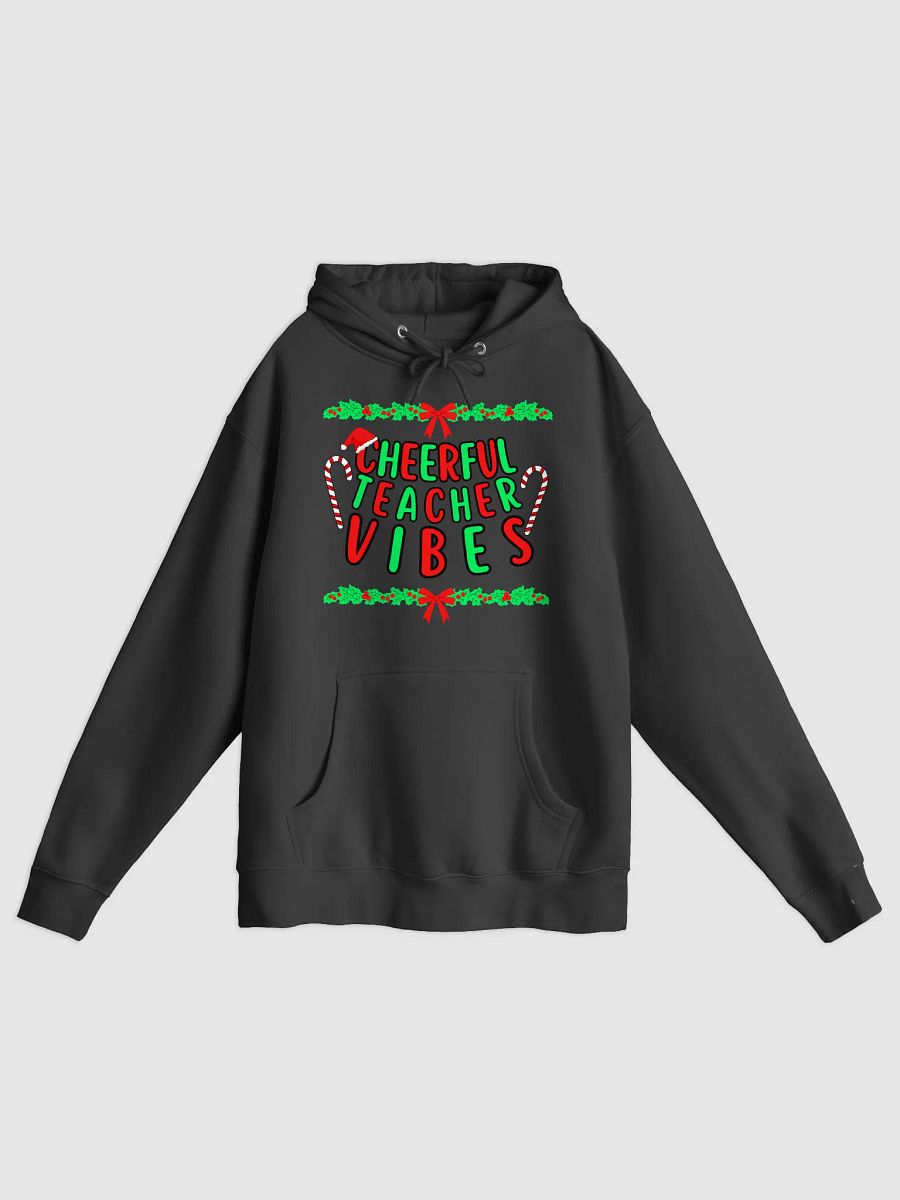 Cheerful Teacher Vibes Holiday Hoodie product image (1)