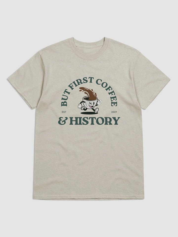 But First, Coffee & History T-Shirt product image (7)
