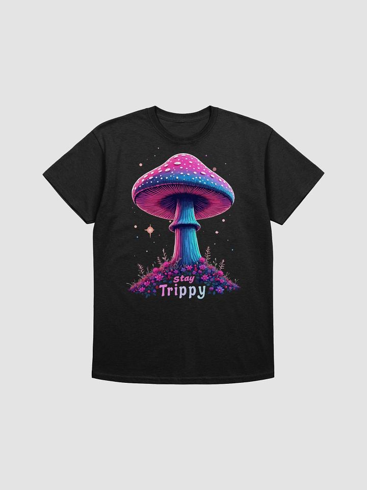 Stay Trippy Mushroom T-Shirt product image (1)