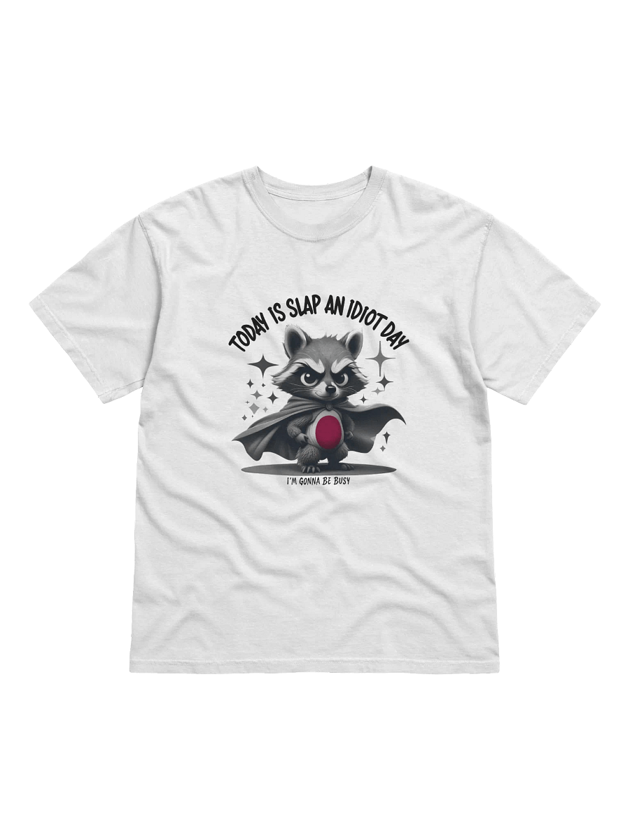 Determined Raccoon Slap An Idiot Tee product image (28)