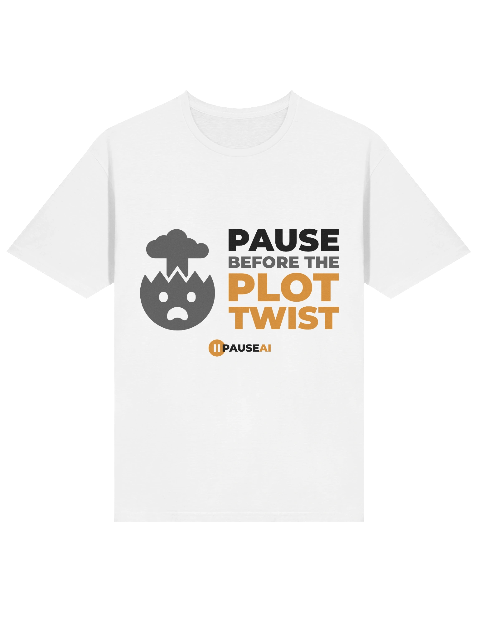 PauseAI Before the Plot Twist (White) product image (3)
