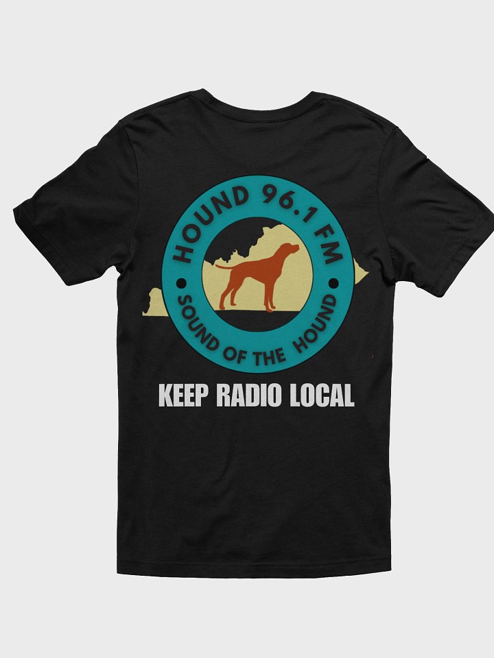 Keep Radio Local T-shirt product image (1)