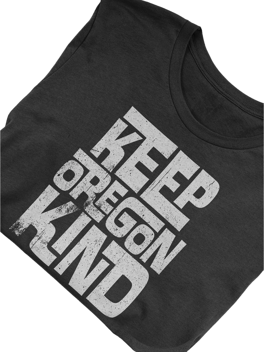 Keep Oregon Kind T-Shirt product image (5)