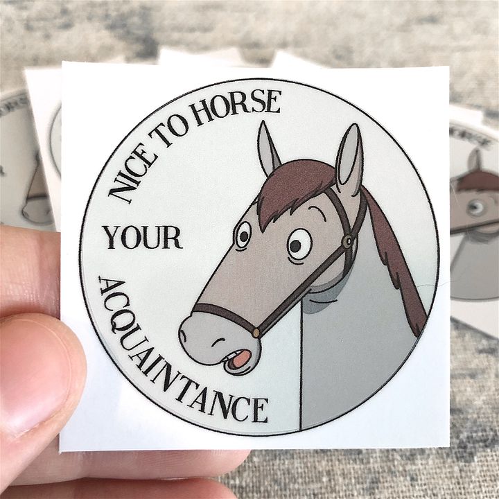 Nice To Horse Your Acquaintance - 2" Vinyl Sticker product image (1)