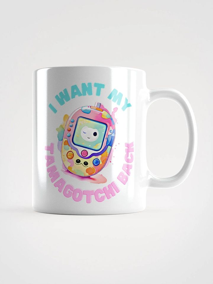 I Want My Tamagotchi Back Mug 11 oz product image (1)