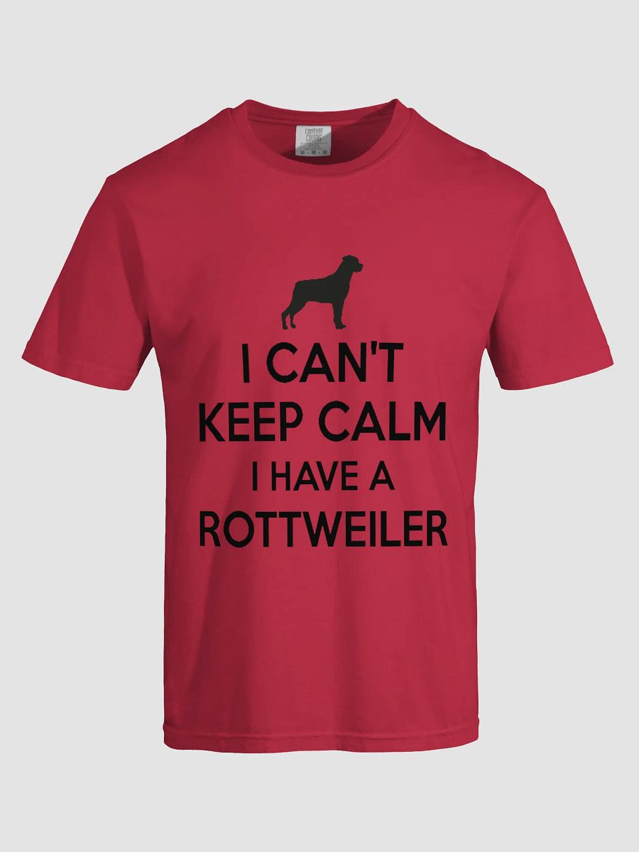 I Can't Keep Calm - I Have a Rottweiler product image (5)
