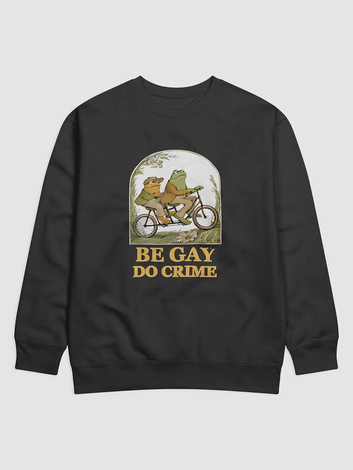 Be Gay, Do Crime Sweatshirt product image (1)