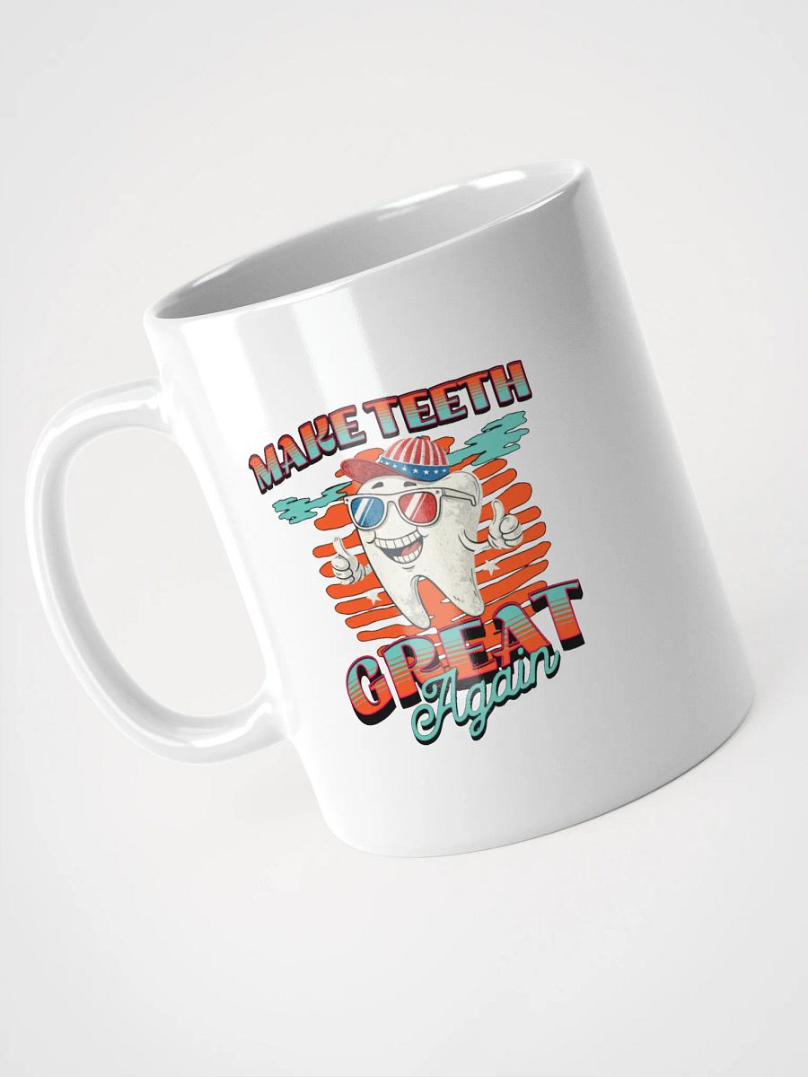 Make Teeth Great Again Patriotic Vibes Mug product image (2)