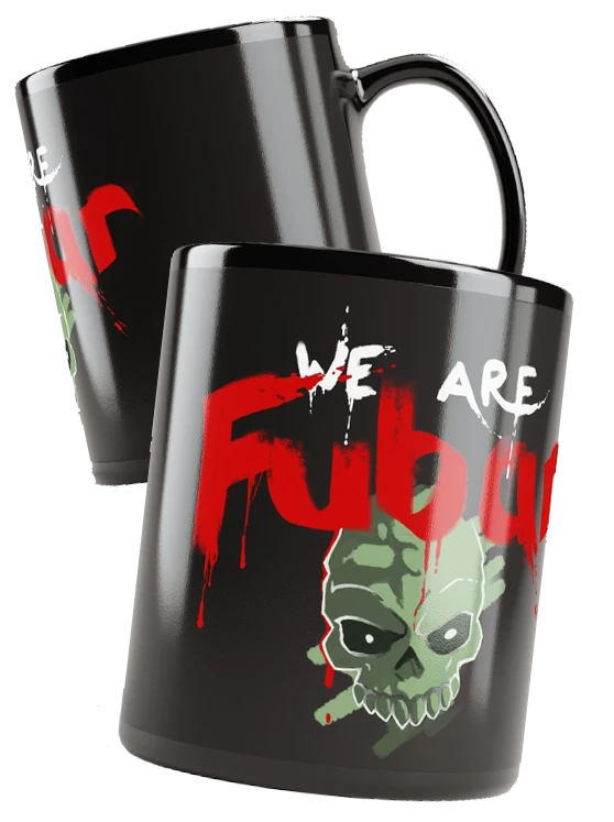 We are FUBAR mugs product image (1)