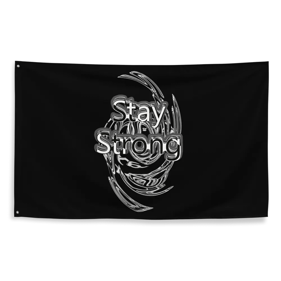 Stay Strong - Black - Flag product image (2)