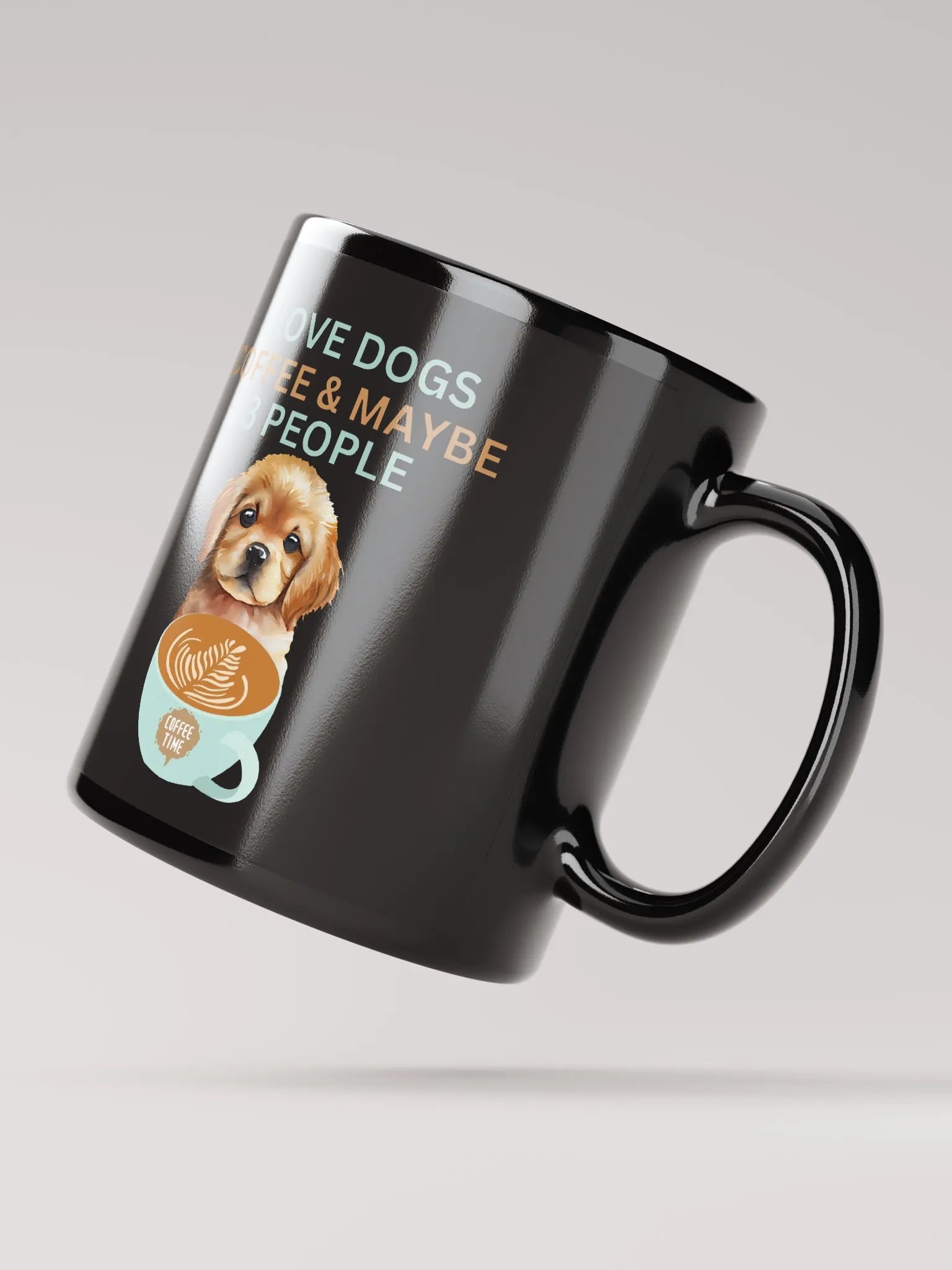 " I Love Dogs, Coffee & Maybe 3 People " Coffee Mug product image (3)
