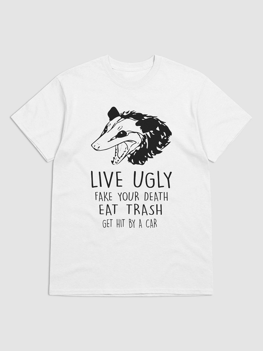 Live ugly eat trash product image (1)
