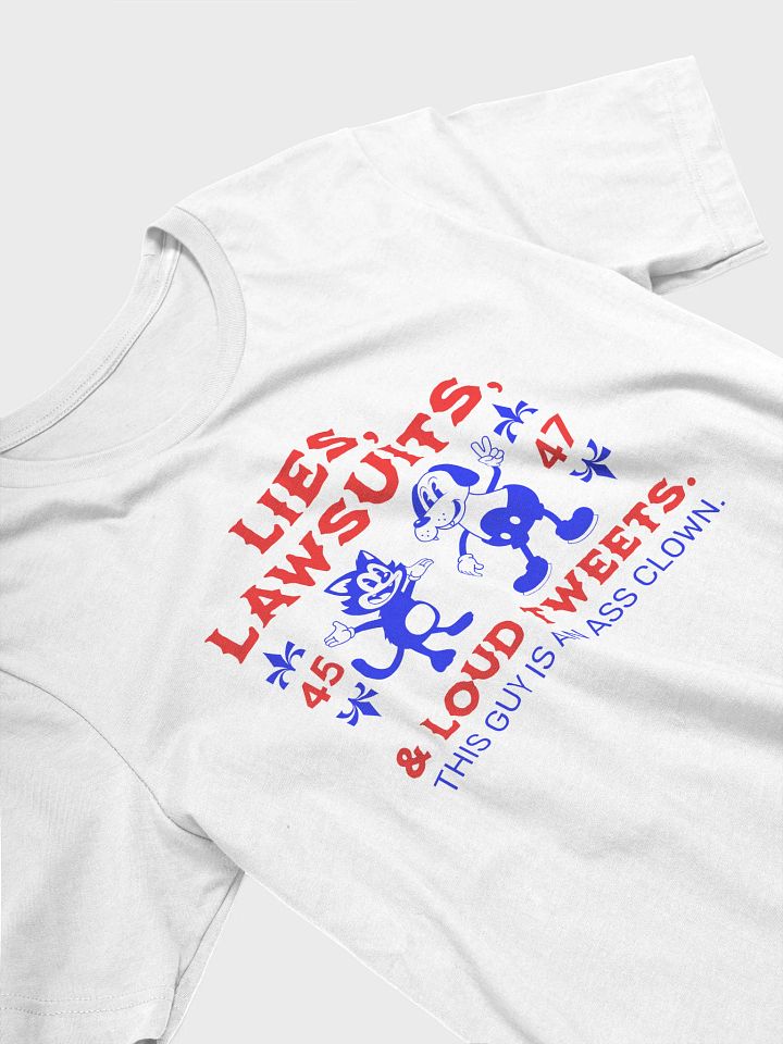Lies, Lawsuits, & Loud Tweets - Unisex T-Shirt product image (2)