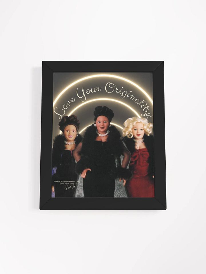 Love Your Originality Framed Big Beautiful Dolls product image (1)