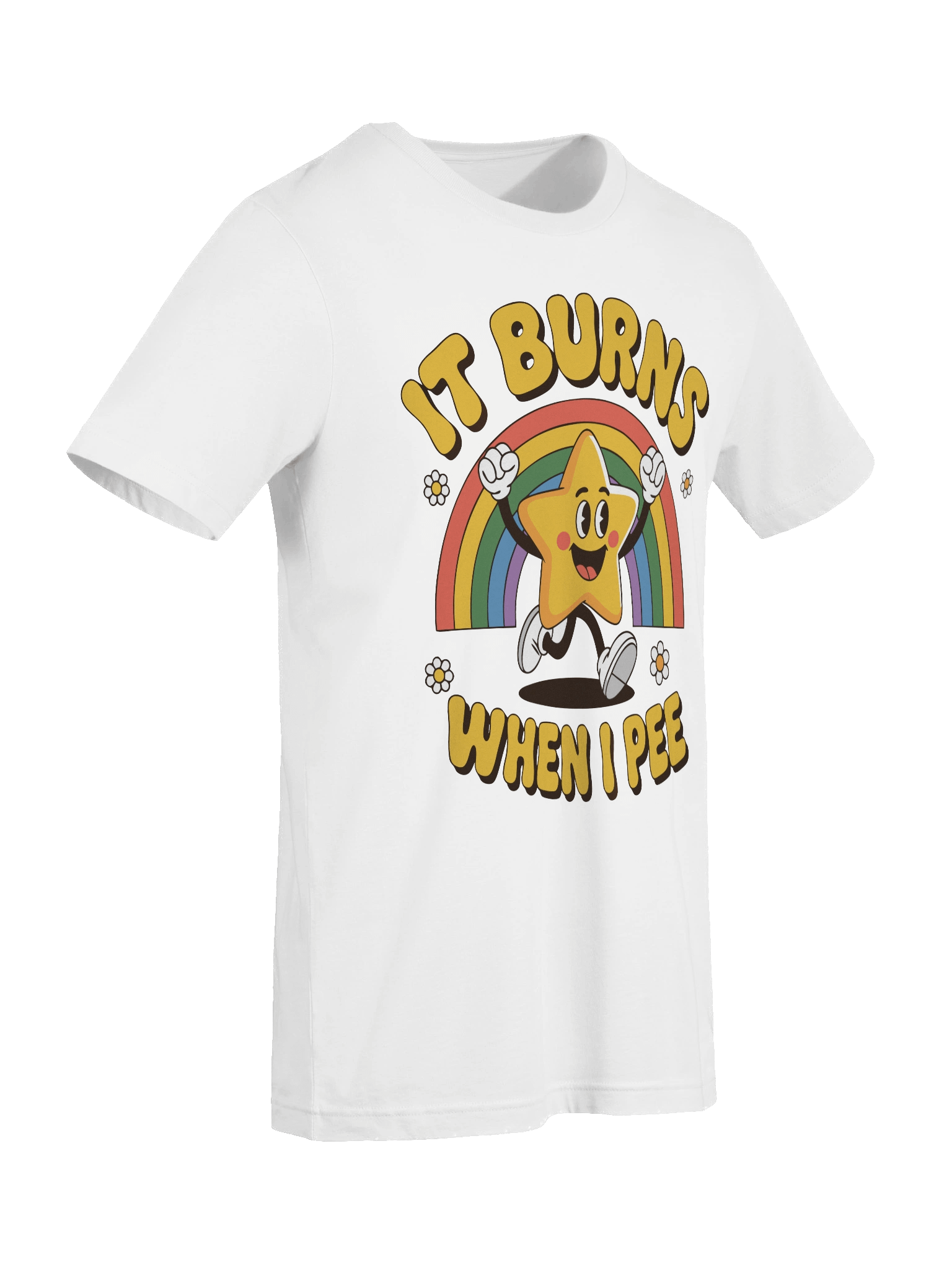 It Burns When I Pee! Sarcastic Ironic T-Shirt product image (22)