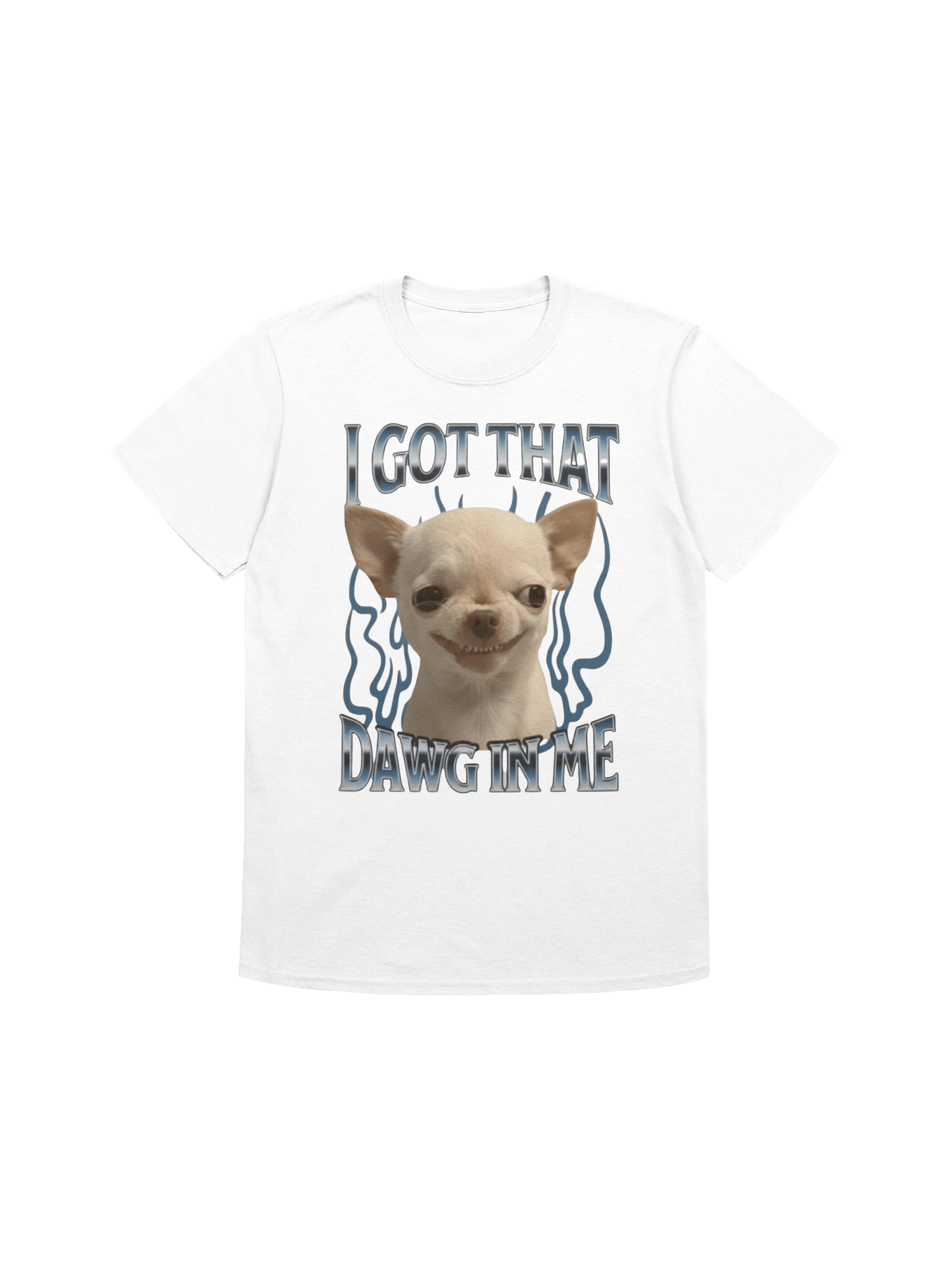 "I Got That Dog In Me" Evil Dog Meme T-Shirt product image (4)