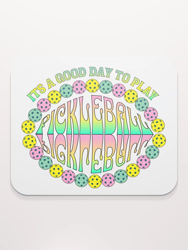It's A Good Day To Play Pickleball Paradise Mouse Pad product image (2)