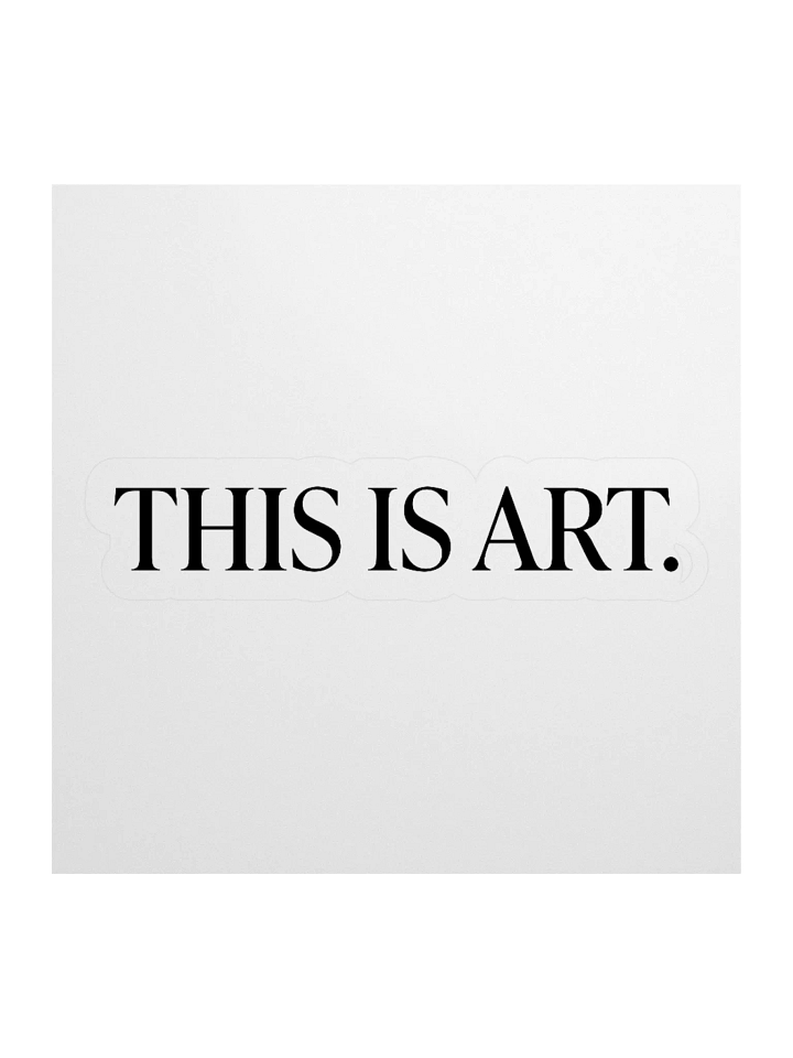 This Is Art sticker product image (4)