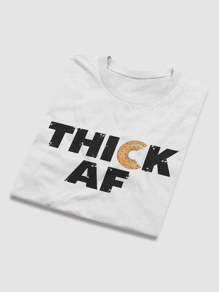 Thick AF Bagel T-Shirt product image (1)