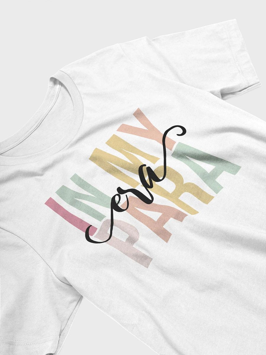 In My Para Era T-Shirt product image (3)