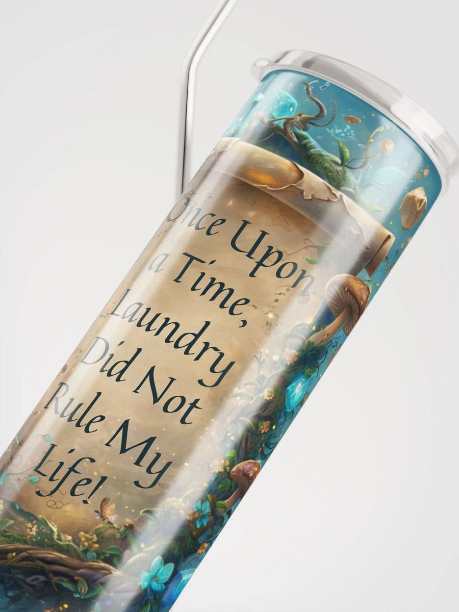Once Upon a Time, Laundry Did Not Rule My Life – Funny Mom Tumbler, Parenting Humor, Relatable Mom Life Gift product image (4)