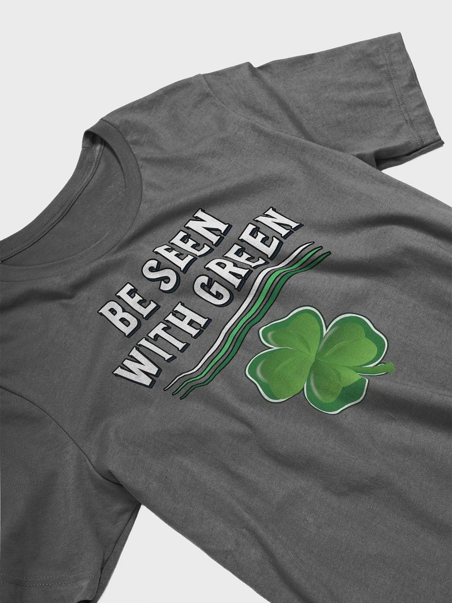 Be Seen With Green St. Patrick's Day T-shirt product image (3)