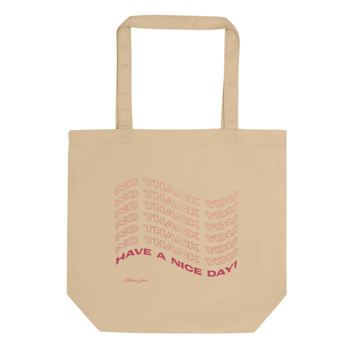 Tote Bag - Have A Nice Day! 🙃 product image (2)