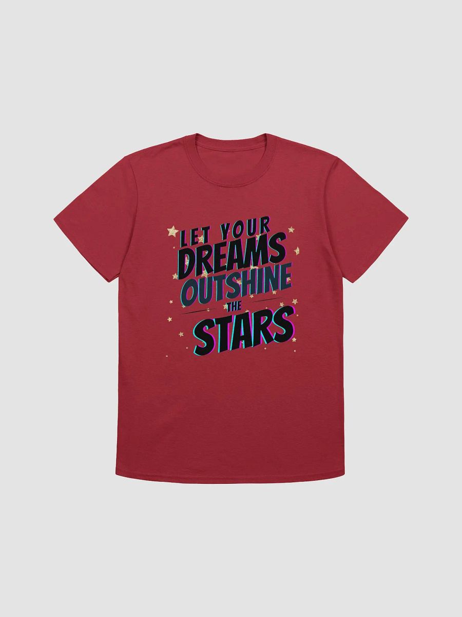 Let Your Dreams Outshine The Stars T-Shirt product image (1)