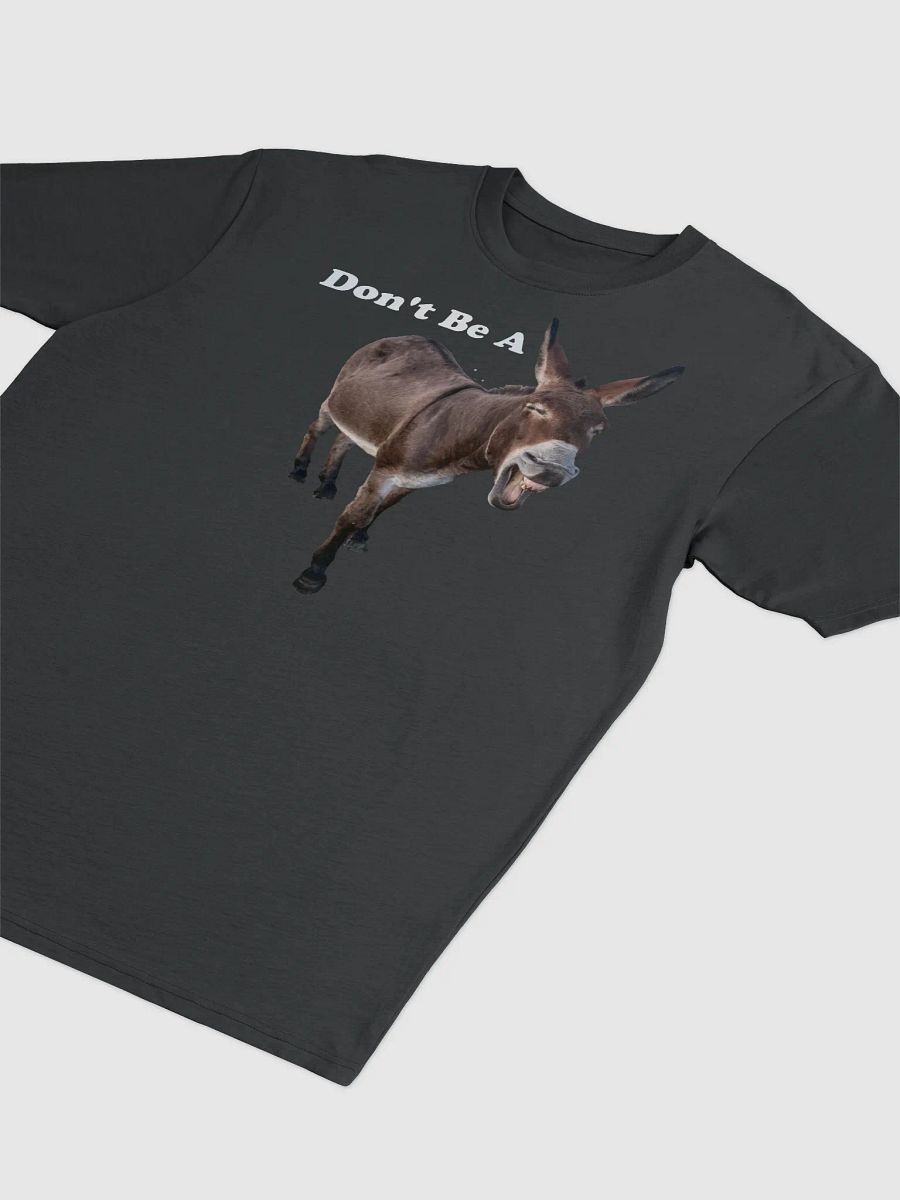 Don't Be A Jackass (Cotton Shirt) product image (3)