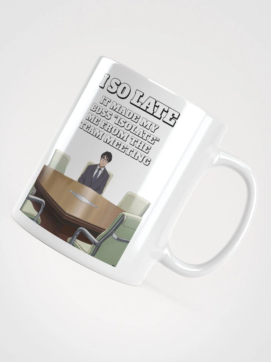 I So Late - Funny Wordplay White Coffee Mug product image (10)