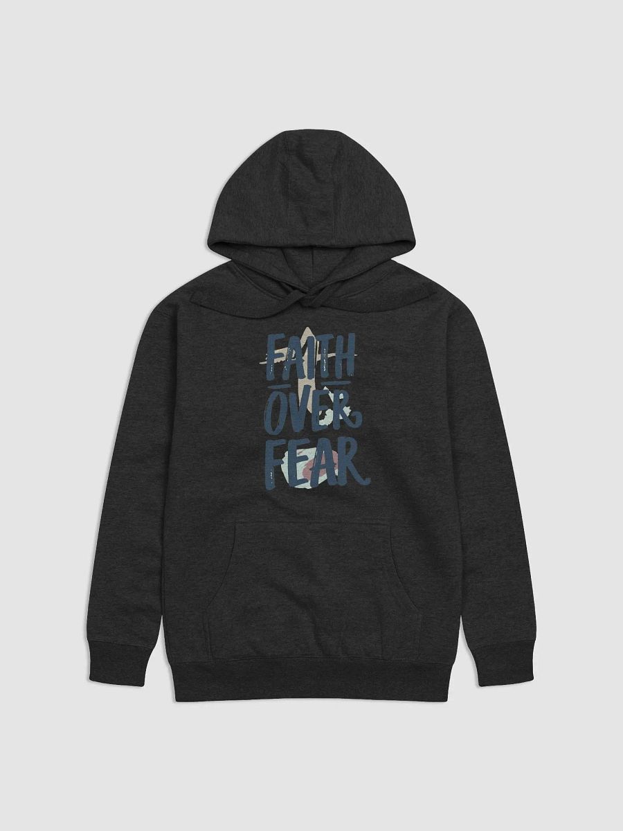 Faith Over Fear- Cotton Heritage Unisex Premium Hoodie product image (1)