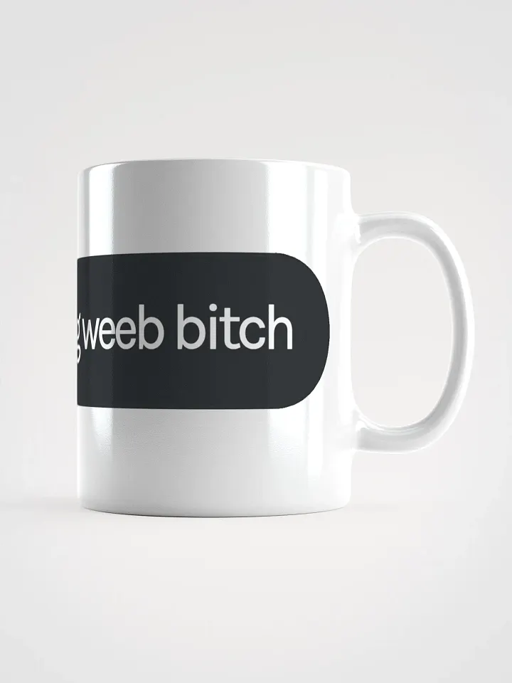 Weeb B!tch Ver.1 White Glossy Mug product image (2)