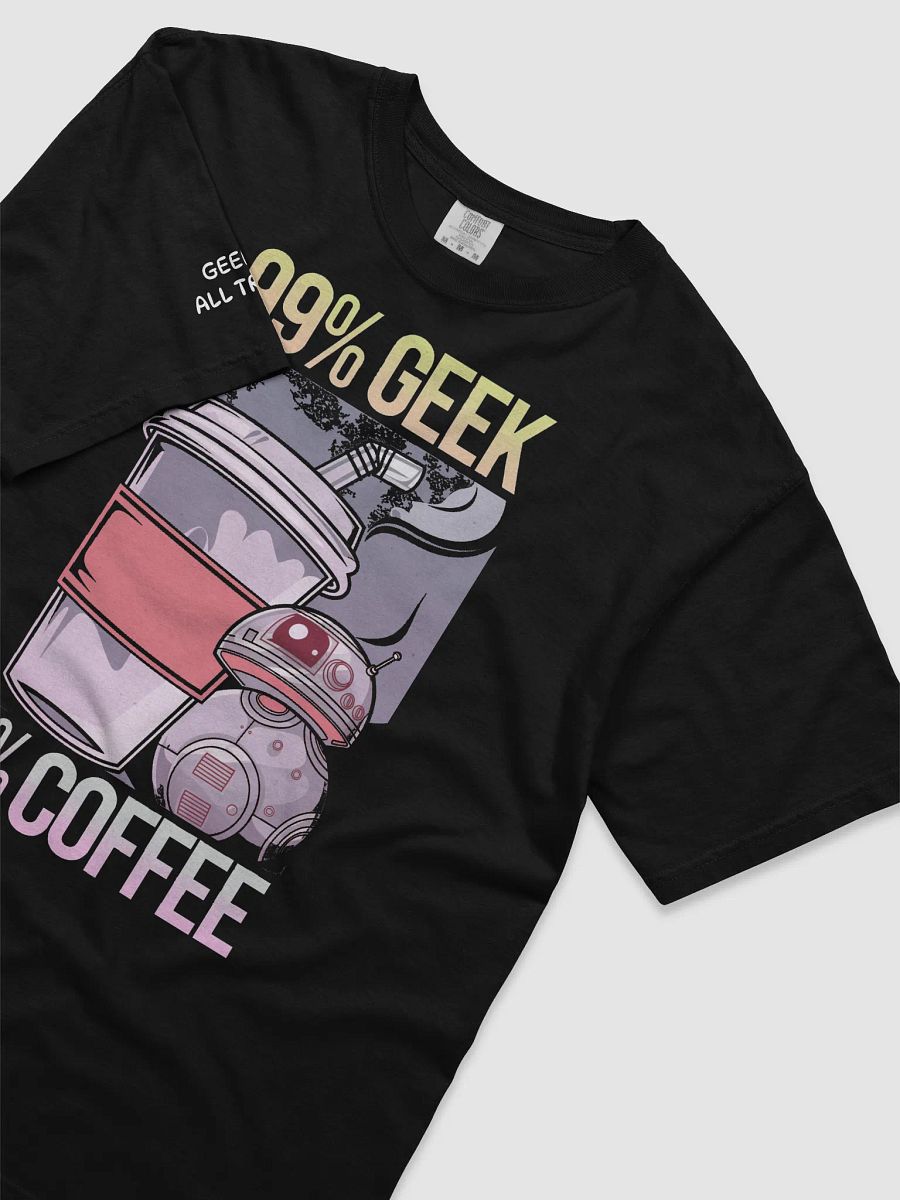 99% Geek - Tshirt product image (12)