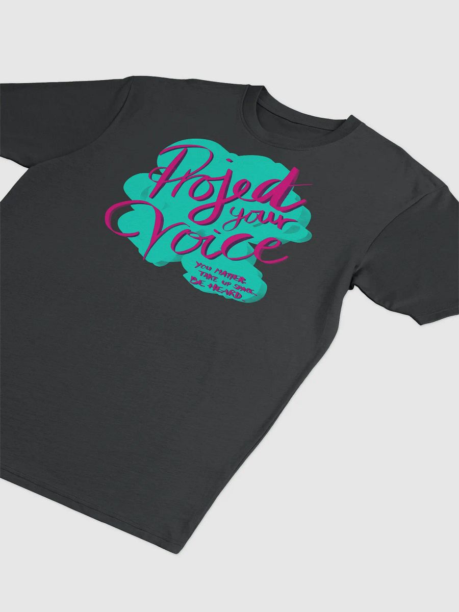 Project your voice - Stretch Tshirt Adult product image (3)