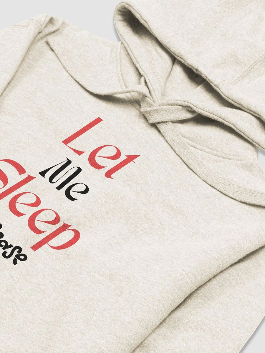 Let Me Sleep Premium Hoodie product image (17)