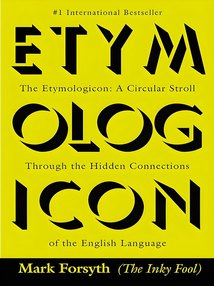 The Etymologicon: A Circular Stroll Through the Hidden Connections of the English Language product image (1)