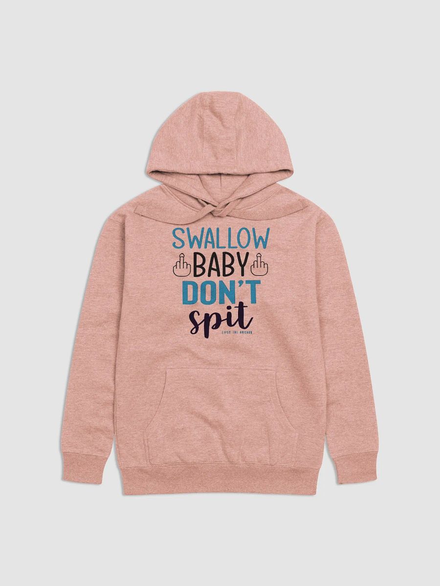 SWALLOW DONT SPIT HOODIE product image (13)