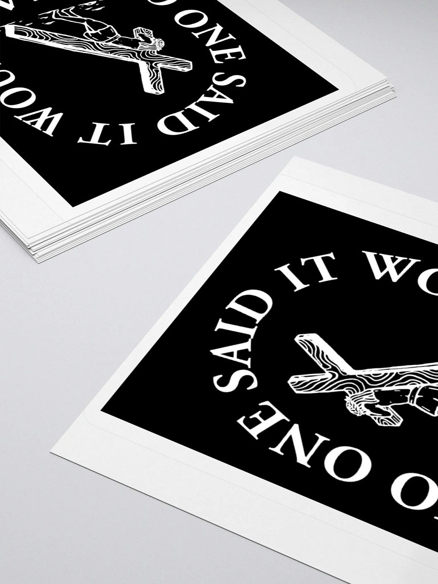 No one said it would be easy sticker product image (11)