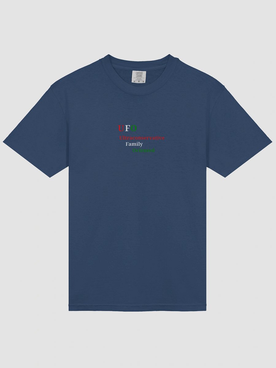 UFO Ultraconservative Family Oriented T-Shirt product image (3)