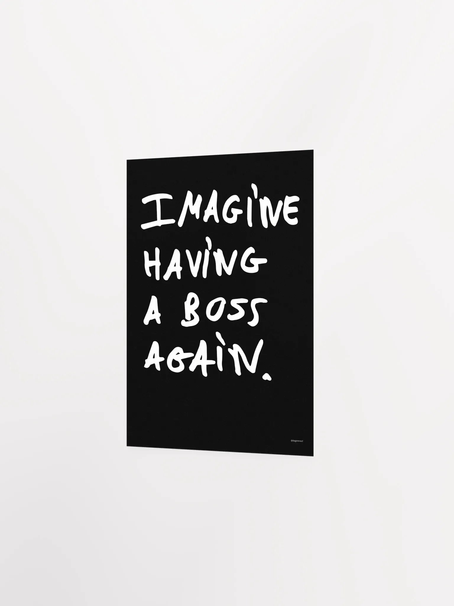 Poster - Imagine having a boss again - Black product image (3)