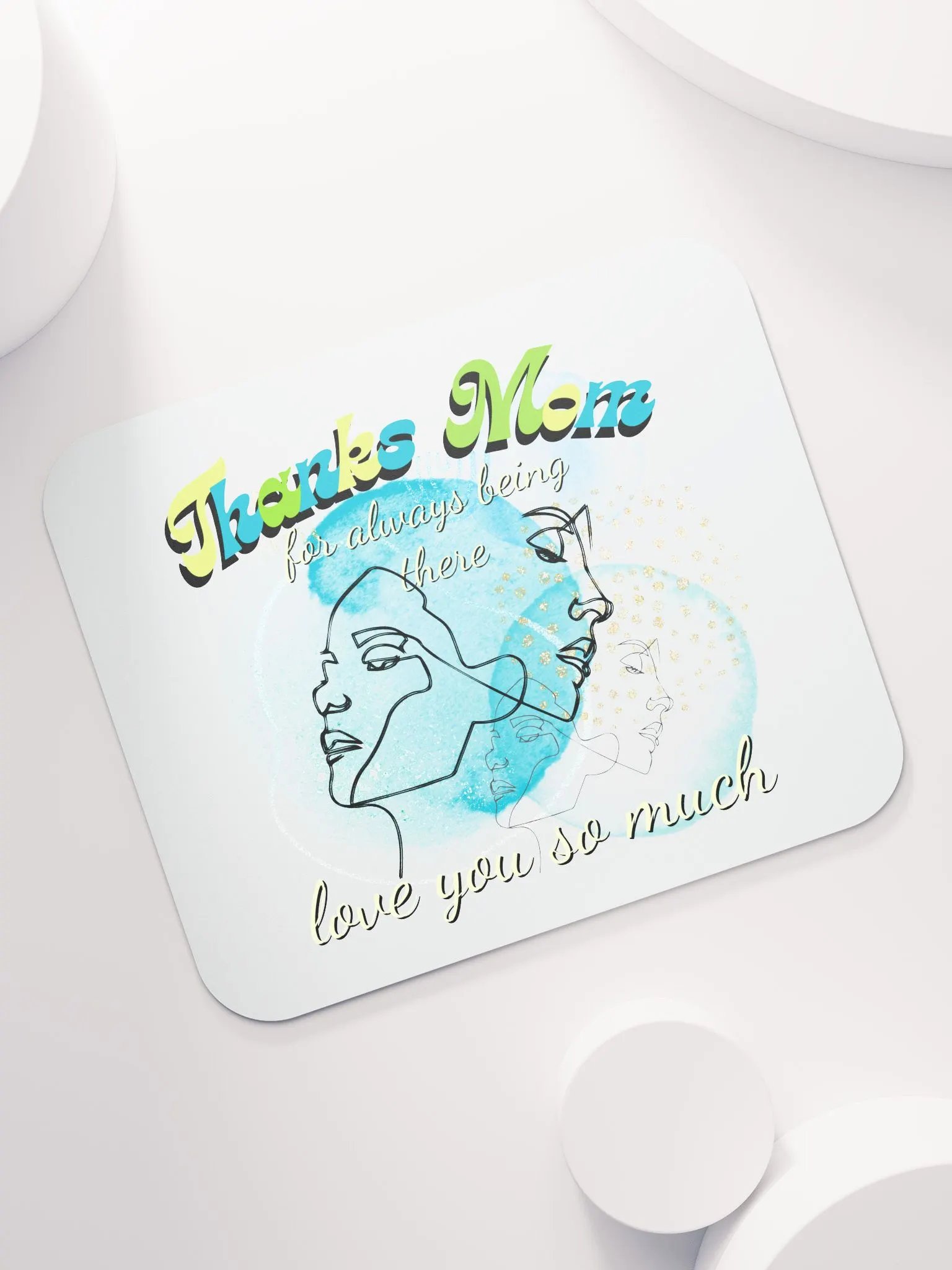 Thanks Mom for always being there mousepad product image (7)
