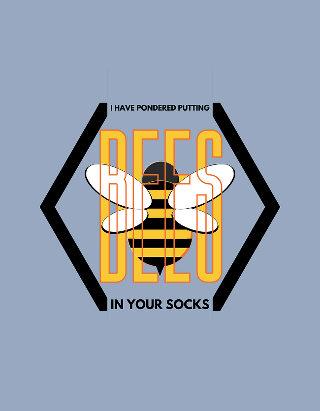 Bees in Your Socks