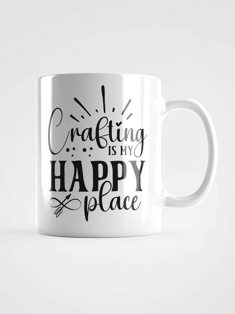 Crafting Is My Happy Place White Glossy Mug product image (1)