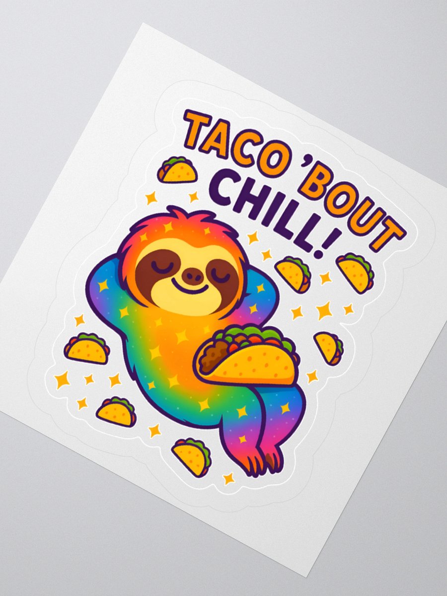 Taco ’Bout Chill – 3" Taco Sloth Sticker | Sloths Having Snacks Collection product image (2)