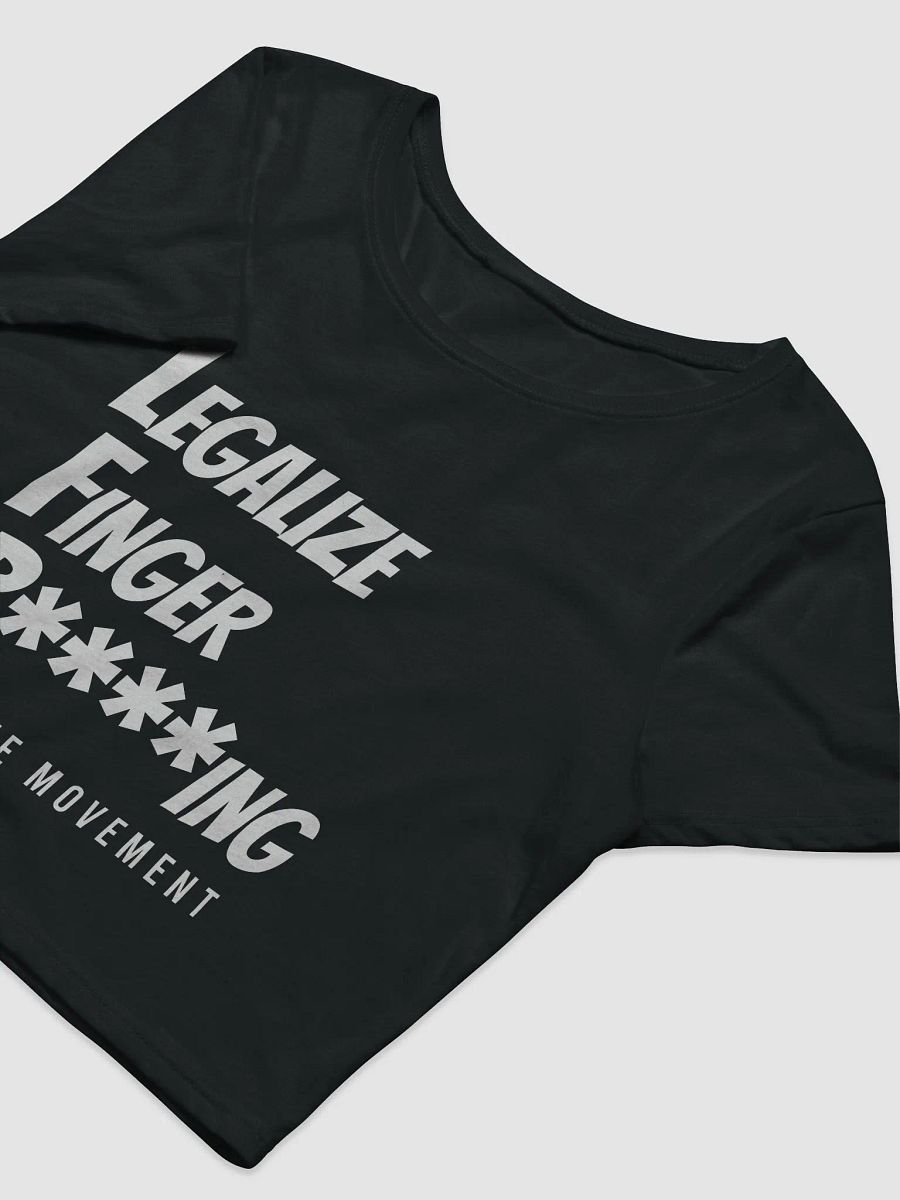 Legalize Finger B****ing Crop Top product image (5)