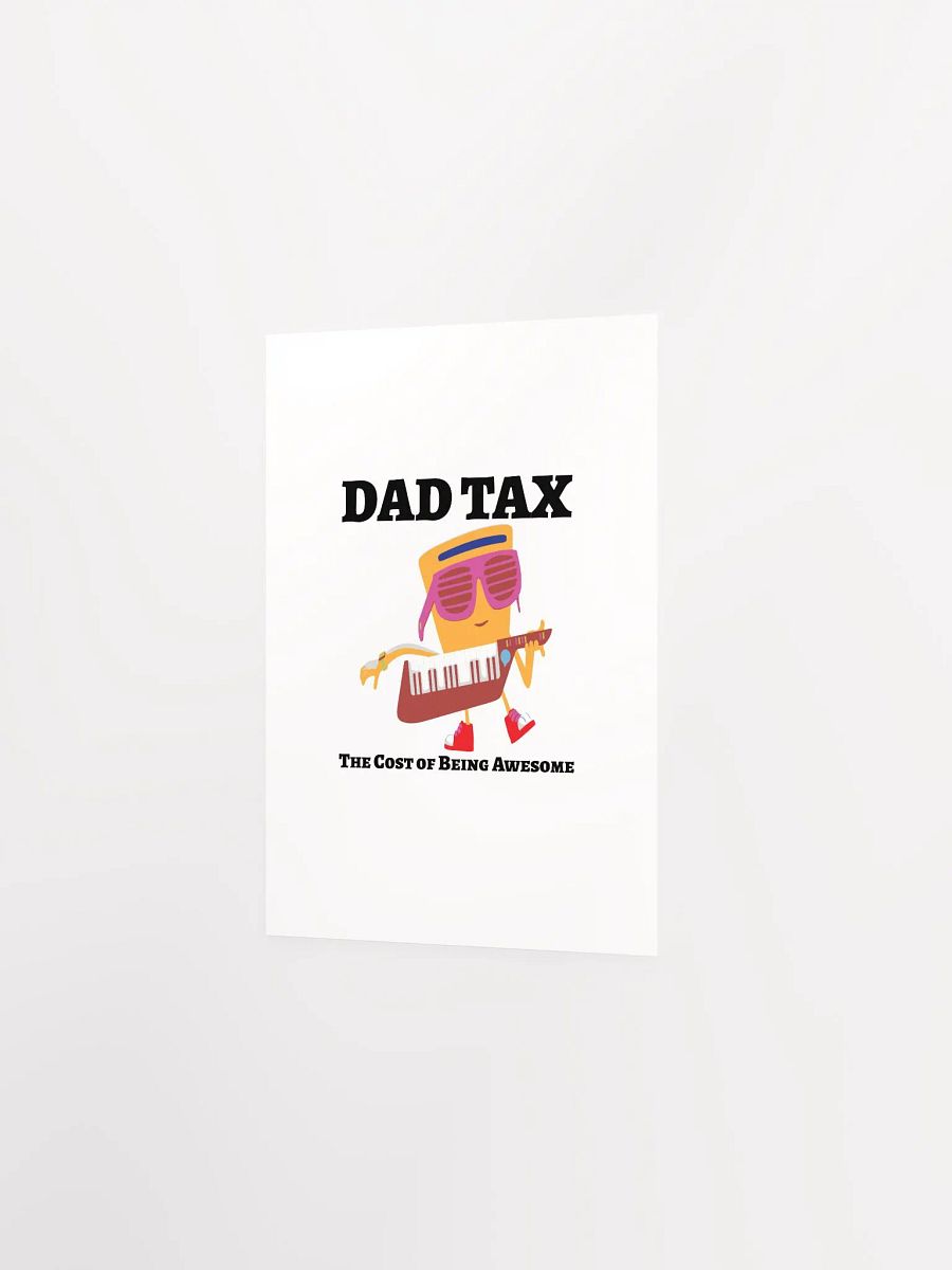 DAD TAX The Cost of Being Awesome. product image (12)