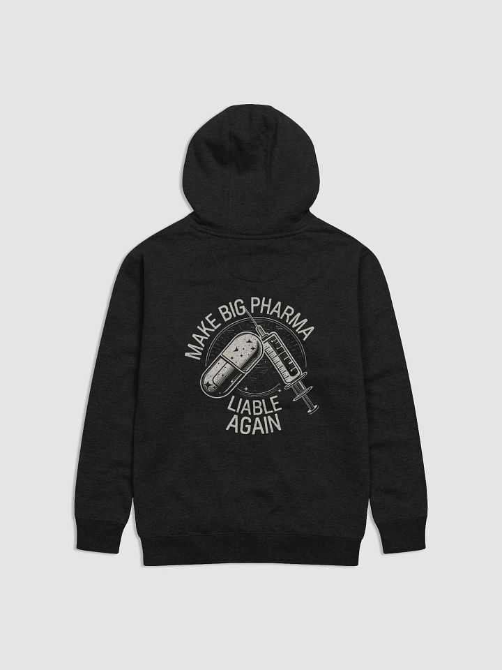 Make Pharma Liable Again: Hoodie product image (1)