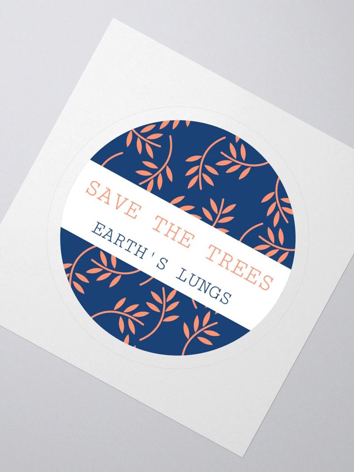 save the trees, earth's lungs. Kiss Cut Stickers product image (6)