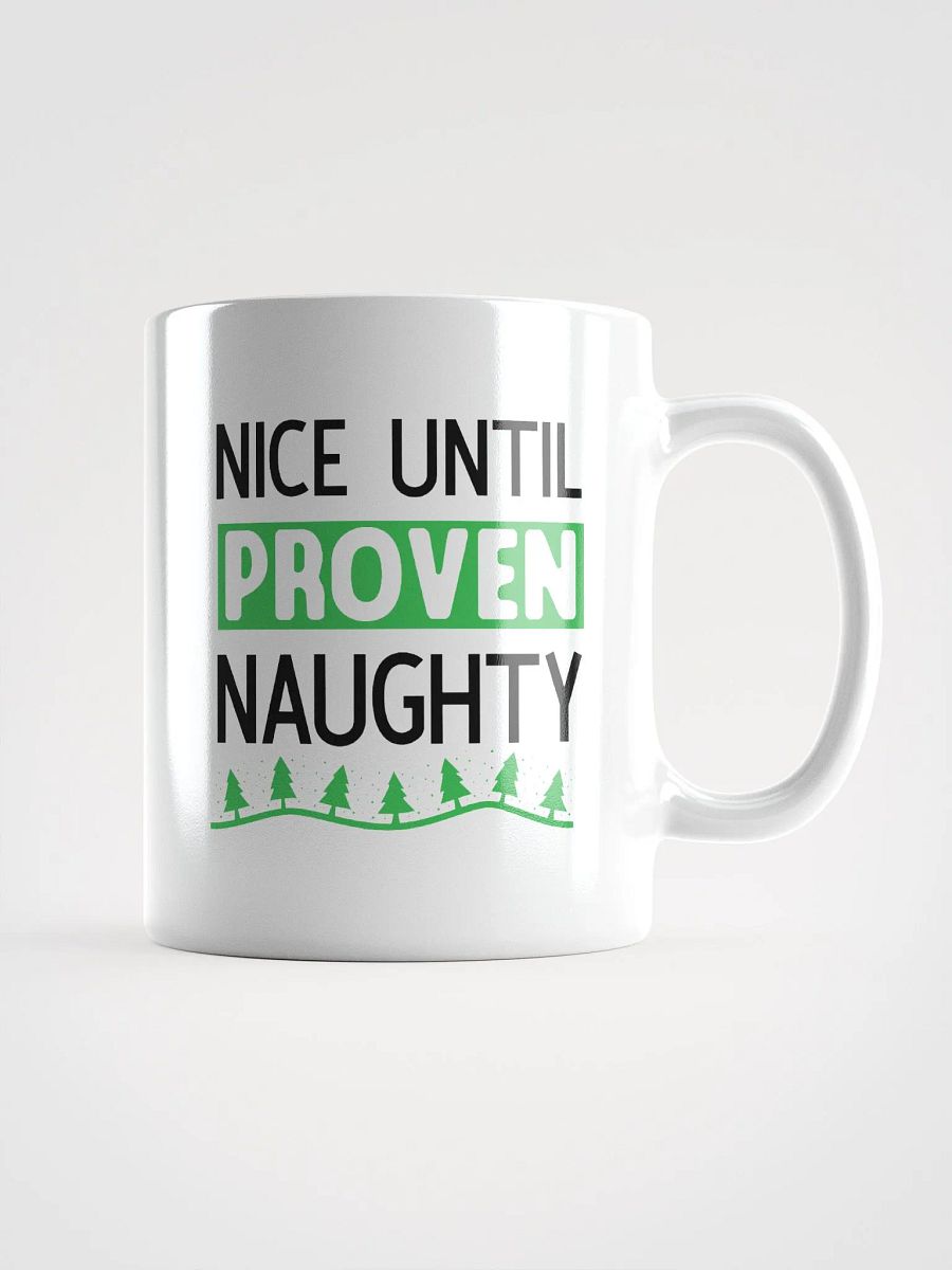 Nice Until Naughty Mug product image (1)